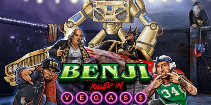 Panduan Bermain Slot Benji Killed In Vegas Agar Bisa Jackpot Harian
