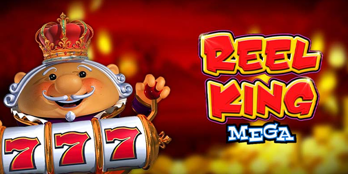 Trik Kunci Maxwin Slot Reel King Mega Paling Dicari