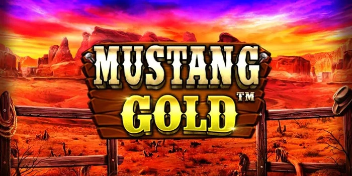 Rahasia Mendapatkan Jackpot Besar di Slot Mustang-Gold