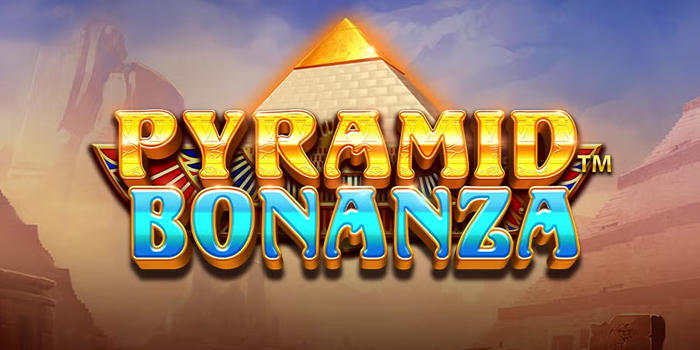 Cara Strategi Pola Stabil Untuk Putaran Panjang Slot Pyramid Bonanza