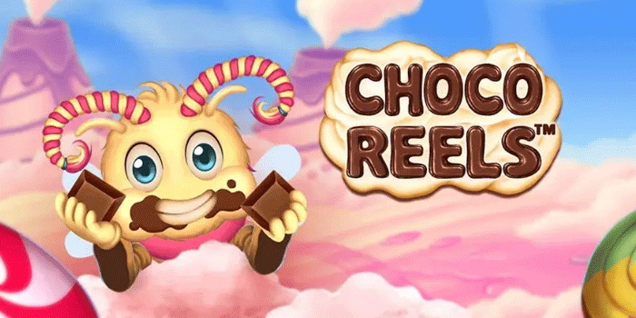 Trik Pintar Raih Free Spin Cepat Di Slot Choco Reels